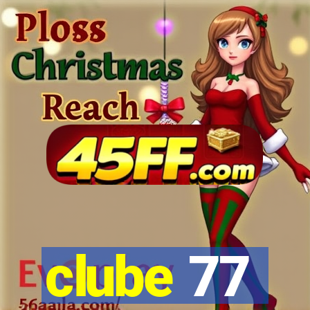 clube 77